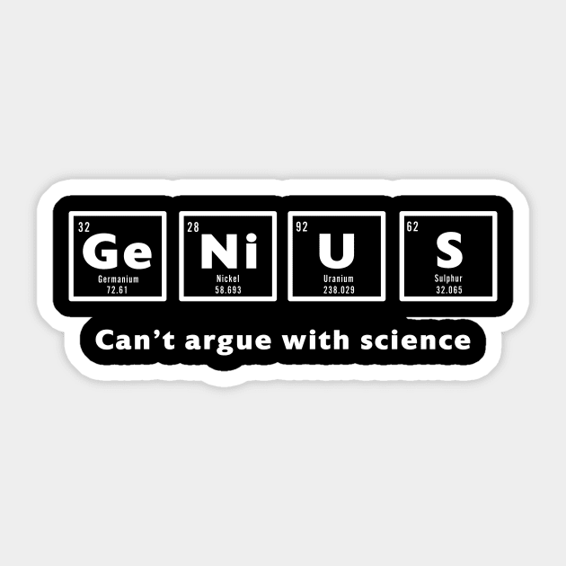 Genius - Periodic Table Sticker by Room Thirty Four